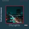 City Lights - Single album lyrics, reviews, download