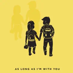 As Long As I'm With You (feat. L.a. James) - Single by Giiants album reviews, ratings, credits