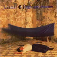 Fingir Que Duermo by Jaramar album reviews, ratings, credits