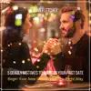 5 Deadly Mistakes to Avoid on Your First Date (Begin Your New Relationship the Right Way) - Single album lyrics, reviews, download
