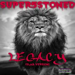 Legacy: Slab Version (Slab Version) by Super5Stoned album reviews, ratings, credits
