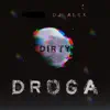 Droga (feat. DJ Alex) - Single album lyrics, reviews, download
