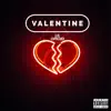 Valentine Freestyle - Single album lyrics, reviews, download