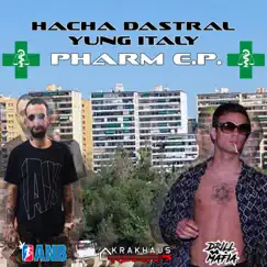 Pharm E.P. by Yung Italy & ANB Hacha Dastral album reviews, ratings, credits