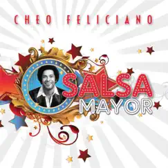 La Salsa Mayor by Cheo Feliciano album reviews, ratings, credits