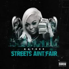 Streets Ain't Fair - EP by Kaybee album reviews, ratings, credits