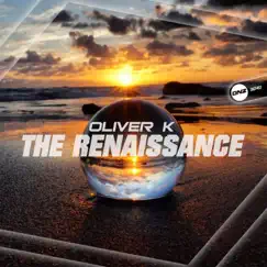 The Renaissance - Single by Oliver K album reviews, ratings, credits