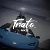 Trato - Single album lyrics, reviews, download