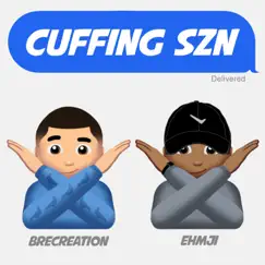Cuffing Szn (feat. Ehmji) Song Lyrics