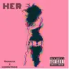 Her (feat. Loren Todd) - Single album lyrics, reviews, download