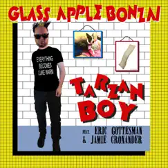 Tarzan Boy (feat. Eric Gottesman & Jamie Cronander) Song Lyrics