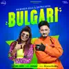 Bulgari - Single album lyrics, reviews, download