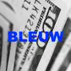 Bleuw - Single album lyrics, reviews, download
