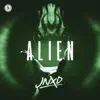 Alien - Single album lyrics, reviews, download