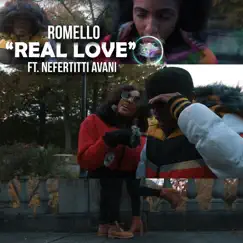 Real Love (feat. Nefertitti Avani) - Single by Romello album reviews, ratings, credits