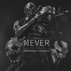 Never - Single by Talabun & NcoMfortable album reviews, ratings, credits