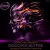 Discopocalypse - Single album lyrics, reviews, download