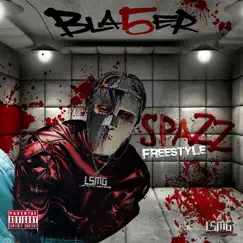Spazz Freestyle - Single by Bla5er album reviews, ratings, credits