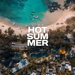 Hot Summer - Single by Like album reviews, ratings, credits