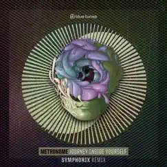 Journey Inside Yourself (Symphonix Remix) - Single by Metronome album reviews, ratings, credits
