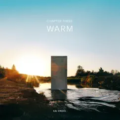 Chapter Three / Warm by Kai Engel album reviews, ratings, credits