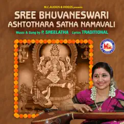 Sree Bhuvaneswari Ashtothara Satha Namavali - Single by P. Sreelatha album reviews, ratings, credits