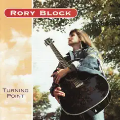 Turning Point by Rory Block album reviews, ratings, credits