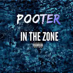 In the Zone - Single by Pooter album reviews, ratings, credits