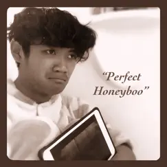 ''perfect Honeyboo'' - Single by JaysirTuxedoBird album reviews, ratings, credits