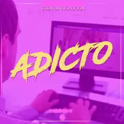 Adicto - Single by Egen la Evolución album reviews, ratings, credits