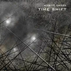 Time Shift - Single by Mystic Crock album reviews, ratings, credits