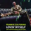 Lovin' Myself (Eric Kupper Remix Collection) - EP album lyrics, reviews, download