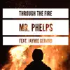 Through the Fire (feat. Jaymie Gerard & Pei Pei) - Single album lyrics, reviews, download