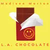 L.A. Chocolate - Single album lyrics, reviews, download