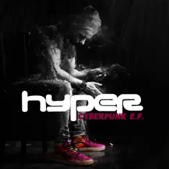 Cyberpunk EP by Hyper album reviews, ratings, credits