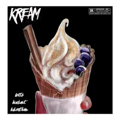 Kream (feat. Lotto & Lukrative) Song Lyrics