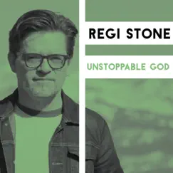 Unstoppable God Song Lyrics