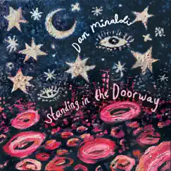 Standing in the Doorway - Single by Dan Miraldi album reviews, ratings, credits