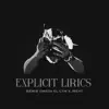 Explicit Lirics (Remix) [feat. Dj Akrylik] - Single album lyrics, reviews, download