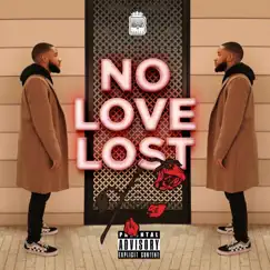 No Love Lost - Single by B-Eazyyy album reviews, ratings, credits