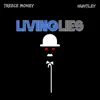 Living Lies (feat. Huntley) - Single album lyrics, reviews, download