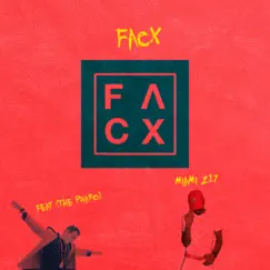 Facx (feat. The Pharo) - Single by MiaMi Z17 album reviews, ratings, credits