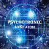 Psychotronic - Single album lyrics, reviews, download