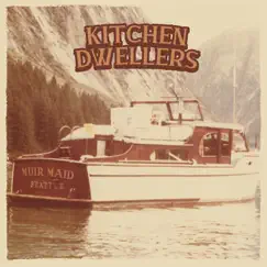 Muir Maid by Kitchen Dwellers album reviews, ratings, credits