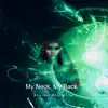 My neck, My back (feat. Khia) [Radio Edit] - Single album lyrics, reviews, download