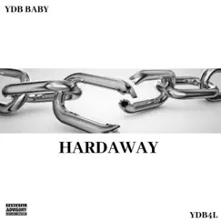 Hardaway - Single by YDB Baby album reviews, ratings, credits