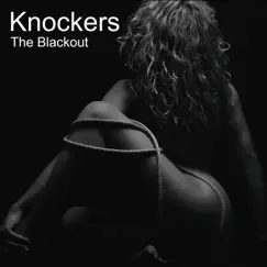 Knockers - Single by The Blackout album reviews, ratings, credits