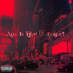 Aye Is That Foreign? by Tebtu album reviews, ratings, credits