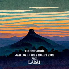 Holy Mount Zion (feat. Lasai) Song Lyrics