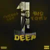 One Deep (feat. Big Tony) - Single album lyrics, reviews, download